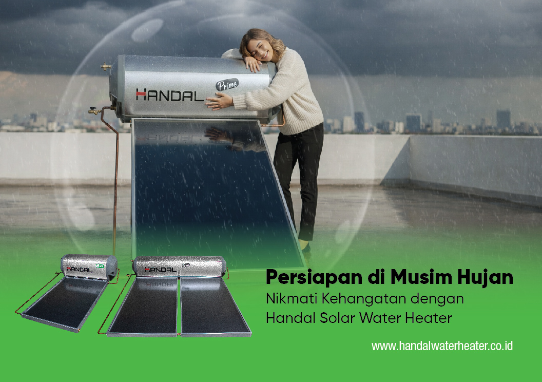 Persiapan Januari di Musim Hujan: Nikmati Kehangatan Bersama Handal Solar Water Heater