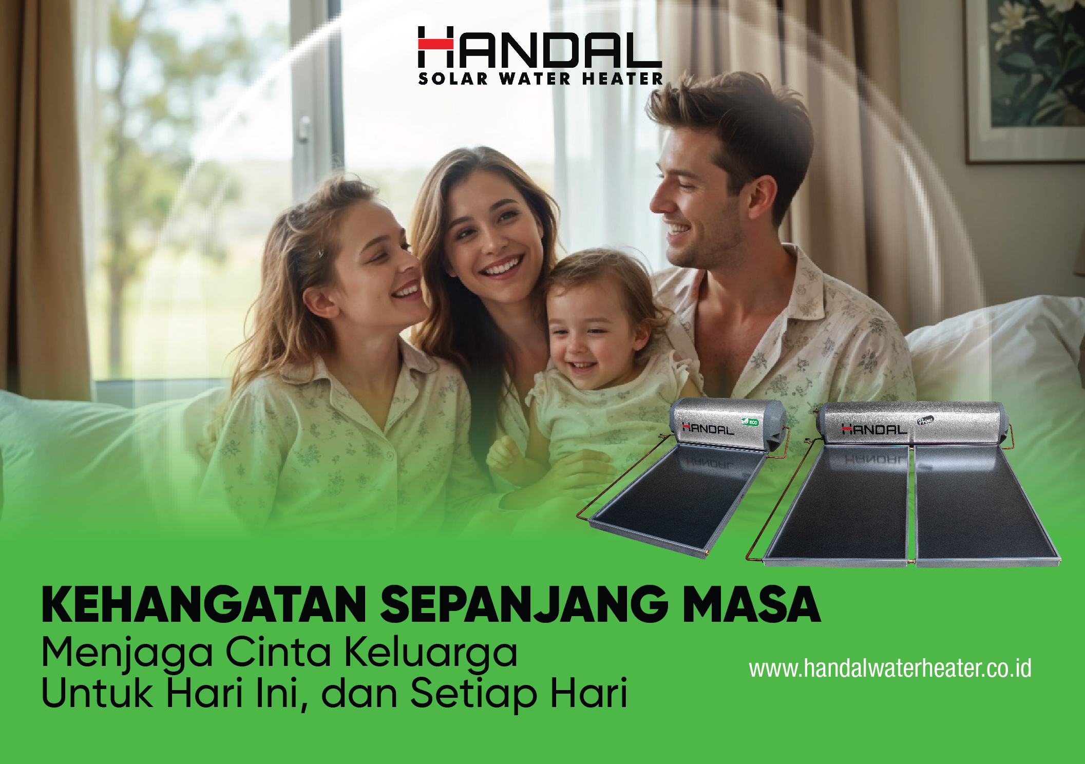 Kehangatan Sepanjang Masa: Menjaga Cinta Keluarga “Untuk Hari Ini, dan Setiap Hari”